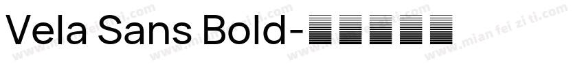 Vela Sans Bold字体转换